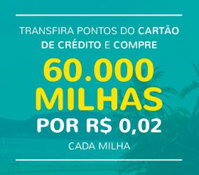 Smiles - Milhas a R$0,02