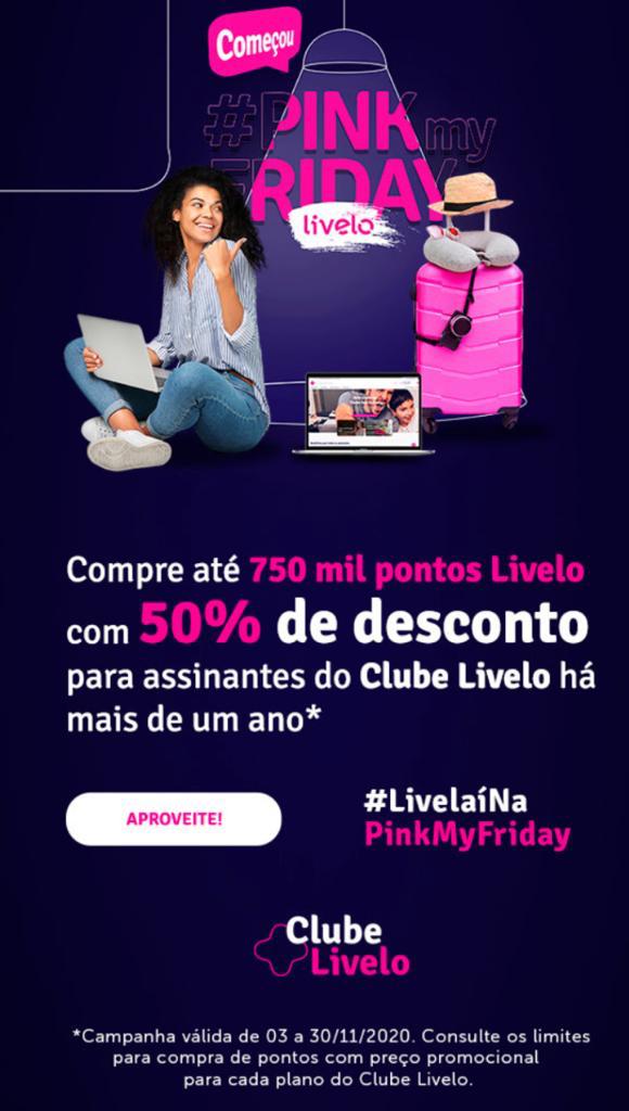 Livelo - Bilhete da Sorte #PinkMyFriday 🔥🔥 Aproveite até